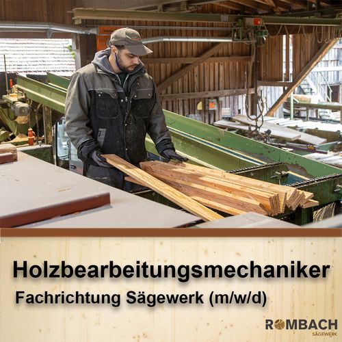 Ausbildung zum Holzbearbeitungsmechaniker Fachrichtung Sägewerk 